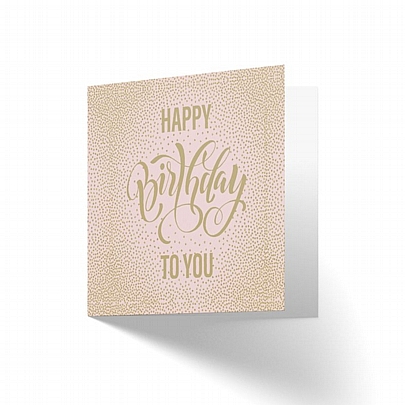 Ευχετήρια Ανάγλυφη & Επίχρυση Κάρτα - Happy Birthday To You (Ροζ/10.5x10.5) - Marpimar
