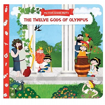 My First Greek Myths: The twelve gods of olympus