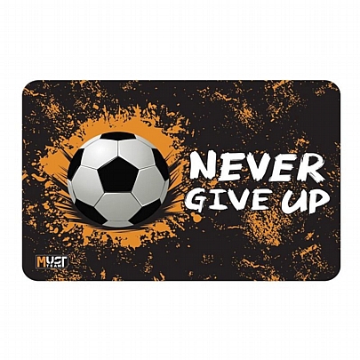 Σουπλά Γραφείου - Never Give Up - Must